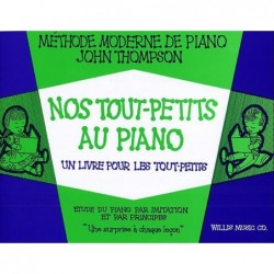 Partition Nos Tout Petits au piano - John Thompson - Kiosque musique Avignon