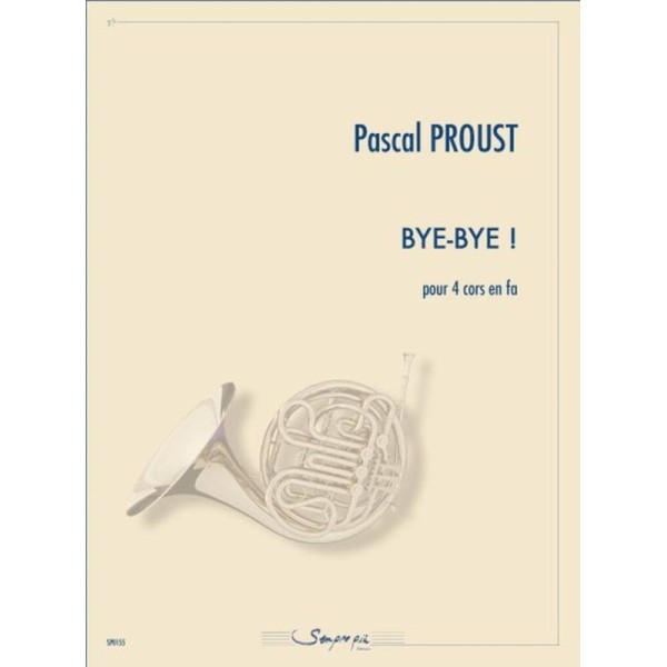 pascal proust bye bye partition cor