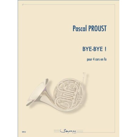 pascal proust bye bye partition cor
