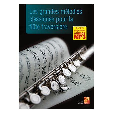les grandes mélodies classiques pour la flûte traversière partition