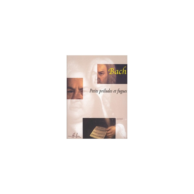 PARTITION PIANO BACH PETITS PRELUDES ET FUGUES - KIOSQUE MUSIQUE AVIGNON PARTITION PIANO BACH PETITS PRELUDES ET FUGUES - KIOSQUE MUSIQUE AVIGNON