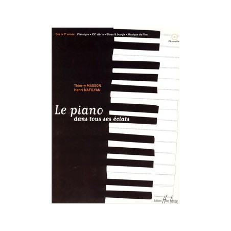 Le piano dans tous ses éclats - Thierry Masson - Avignon - Alès - Salon de Provence
