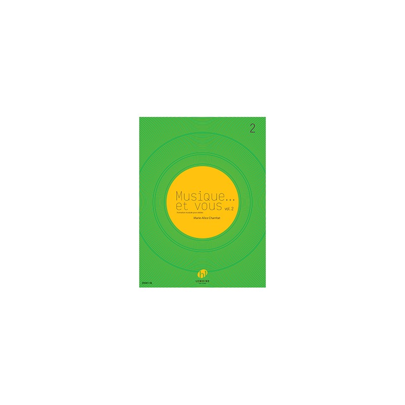 partition musique et vous volume 2 partition musique et vous volume 2