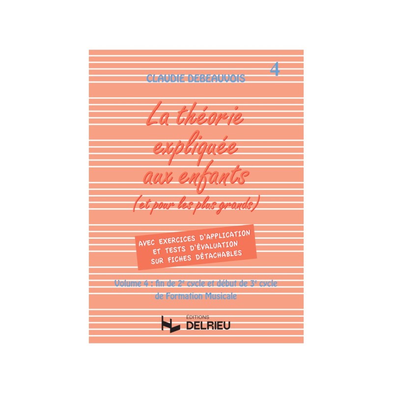 la theorie expliquee aux enfants vol 4 la theorie expliquee aux enfants vol 4