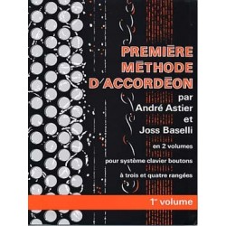 Astier Baselli Première méthode d'accordéon volume 1