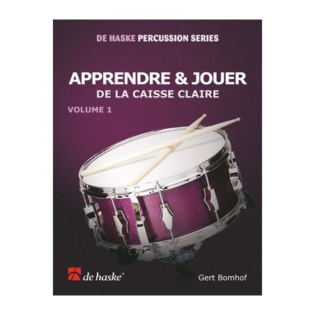 Apprendre et jouer de la caisse claire De Haske