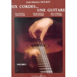 MOURAT SIX CORDES.UNE GUITARE - VOLUME 1 GB1648