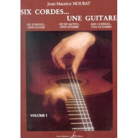 MOURAT SIX CORDES.UNE GUITARE - VOLUME 1 GB1648