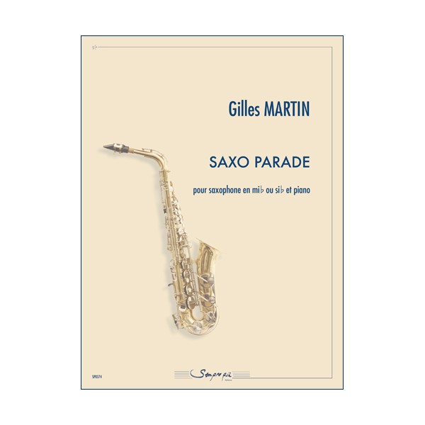 partition gilles martin saxo parade