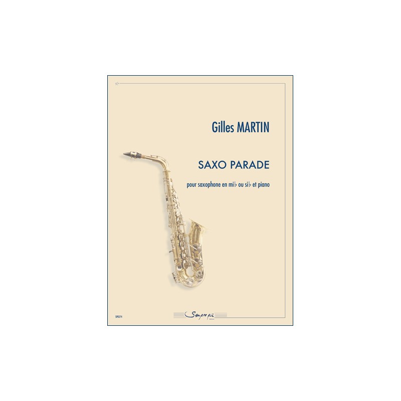partition gilles martin saxo parade