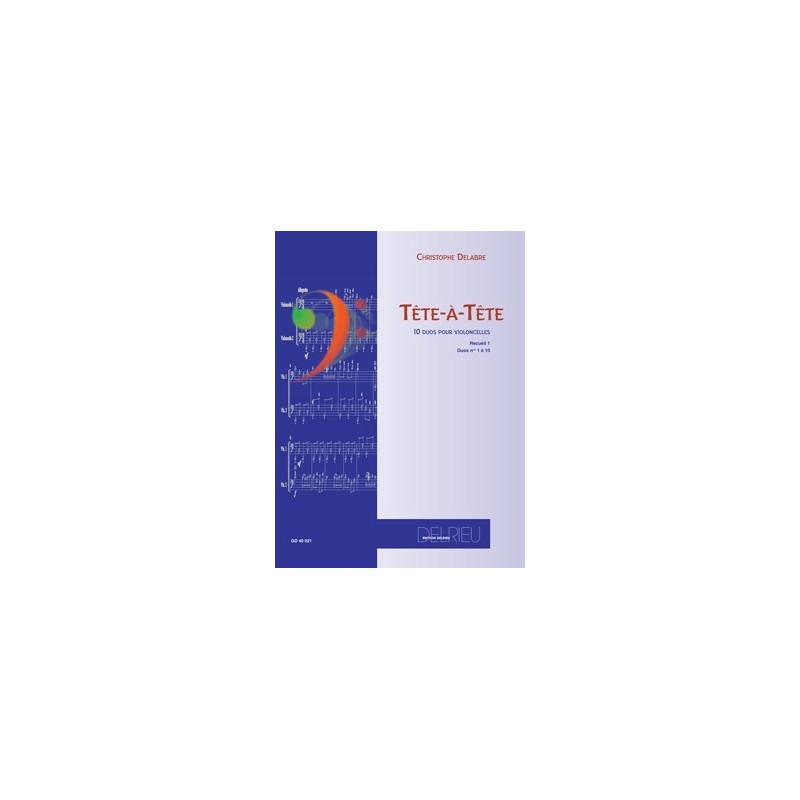 TETE A TETE volume 1 pour 2 violoncelles TETE A TETE volume 1 pour 2 violoncelles