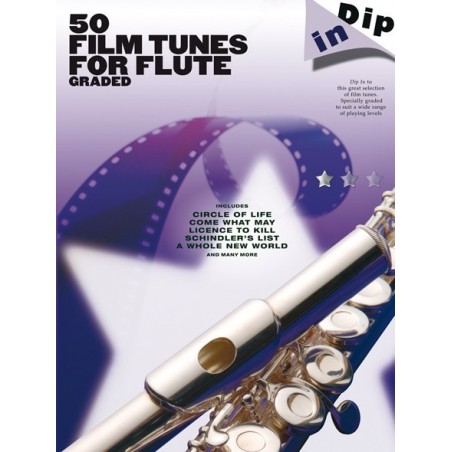 DIP IN : 50 GRADED FILM TUNES FOR FLUTE AM997909