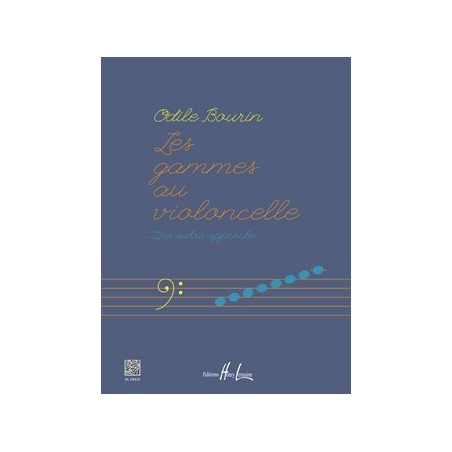 Odile Bourin Les gammes au violoncelle HL28910 le kiosque à musique Avignon