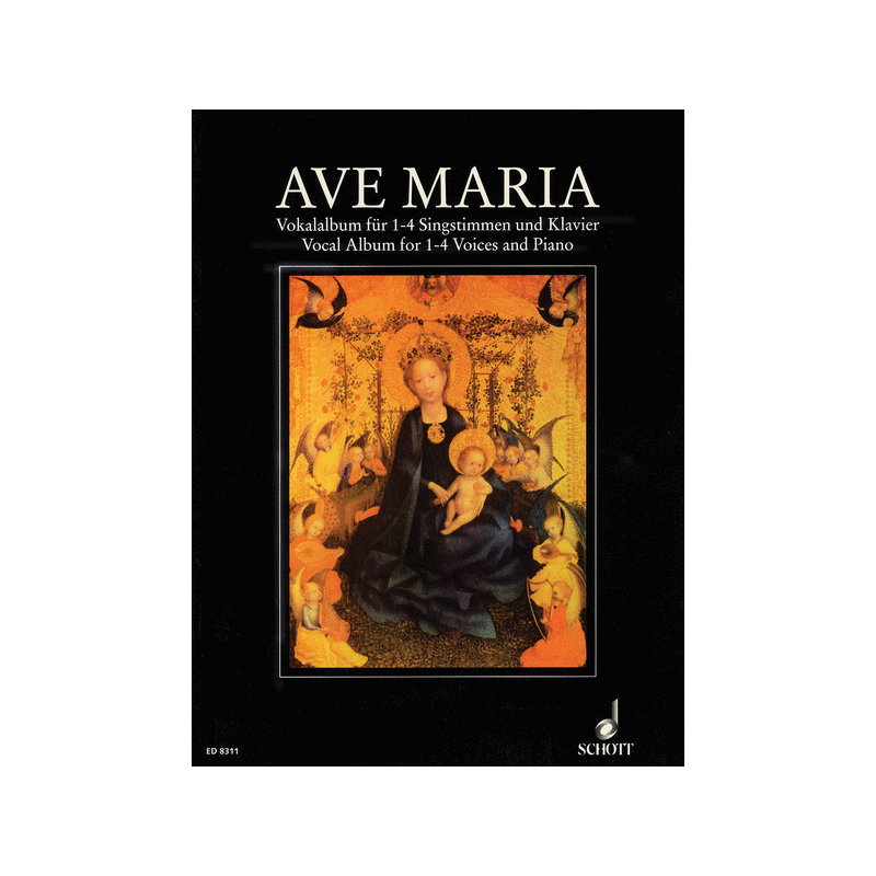 AVE MARIA ALBUM SCHOTT POUR 1 A 4 VOIX