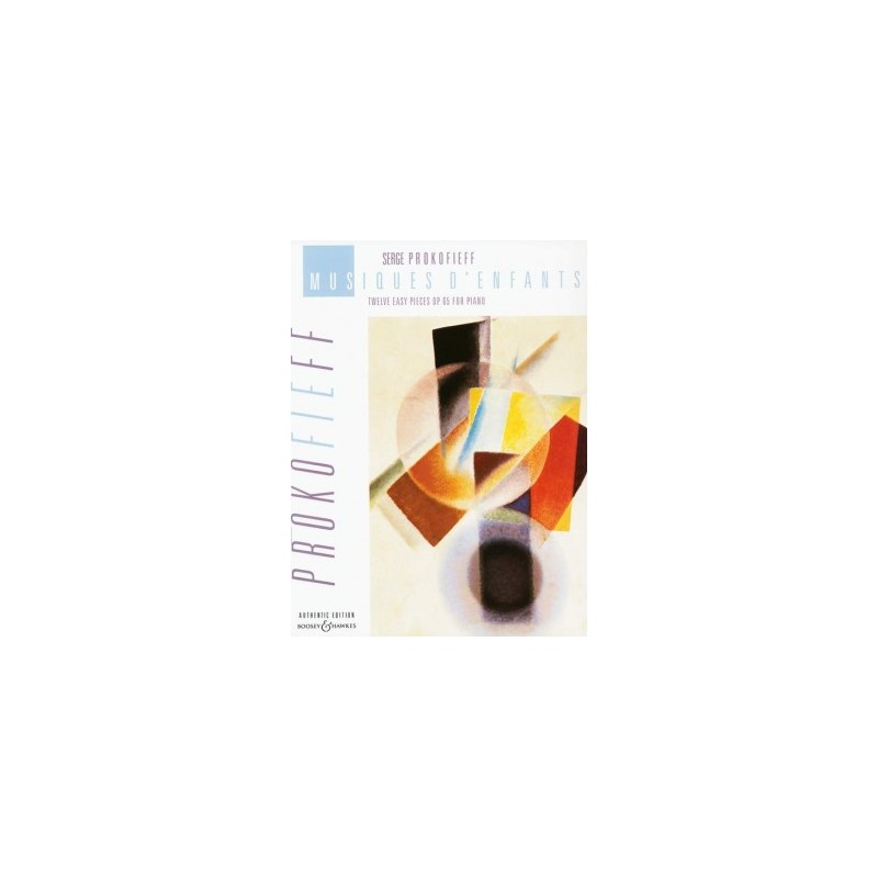 PROKOFIEV MUSIQUES D'ENFANTS POUR PIANO EDITION BOOSEY PROKOFIEV MUSIQUES D'ENFANTS POUR PIANO EDITION BOOSEY