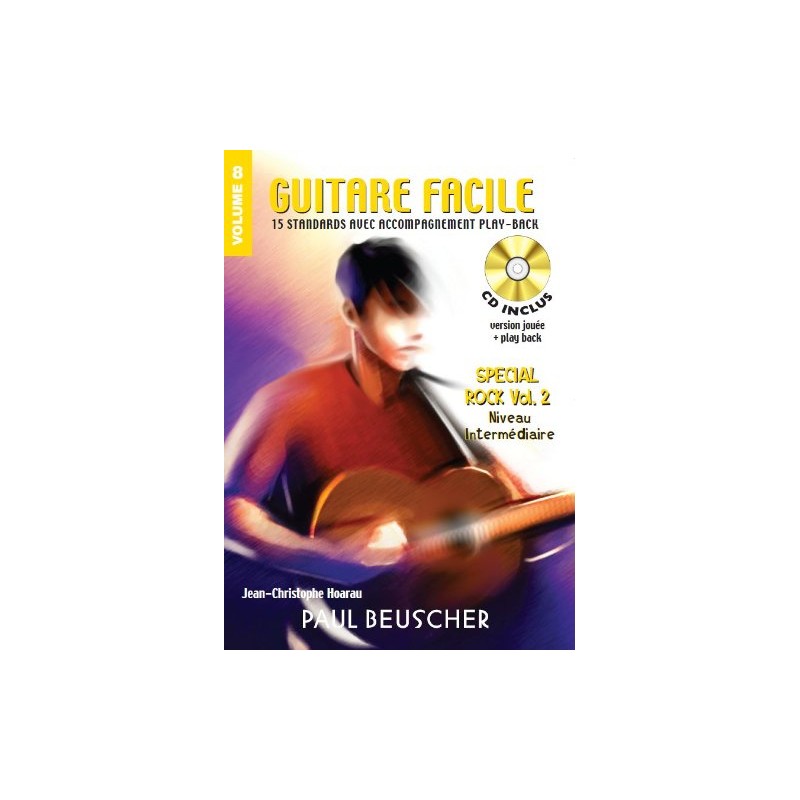 GUITARE FACILE VOLUME 8 ROCK  PAUL BEUSCHER PB724