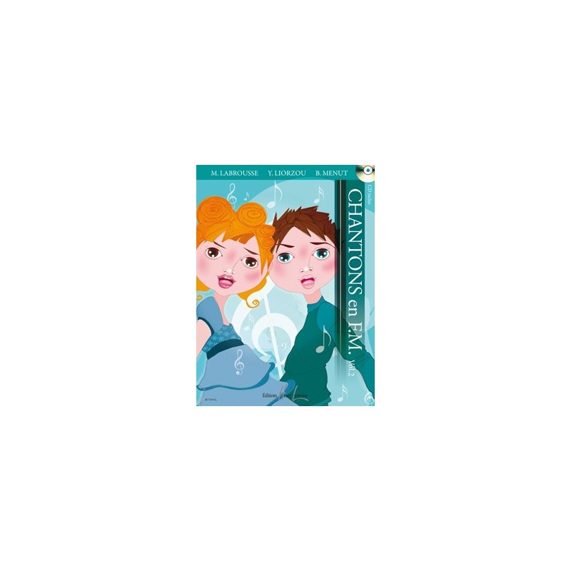 CHANTONS EN FM VOLUME 2 LIVRE + CD ED.LEMOINE HL28776 CHANTONS EN FM VOLUME 2 LIVRE + CD ED.LEMOINE HL28776