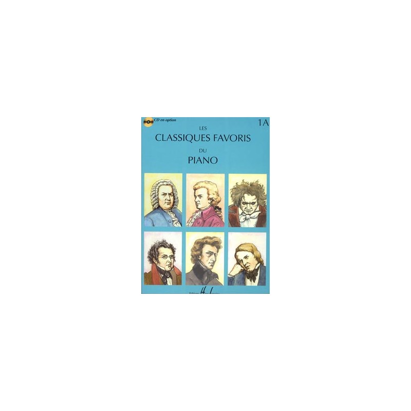 PARTITION PIANO LES CLASSIQUES FAVORIS 1A HLP1013S LE KIOSQUE A MUSIQUE PARTITION PIANO LES CLASSIQUES FAVORIS 1A HLP1013S LE KIOSQUE A MUSIQUE
