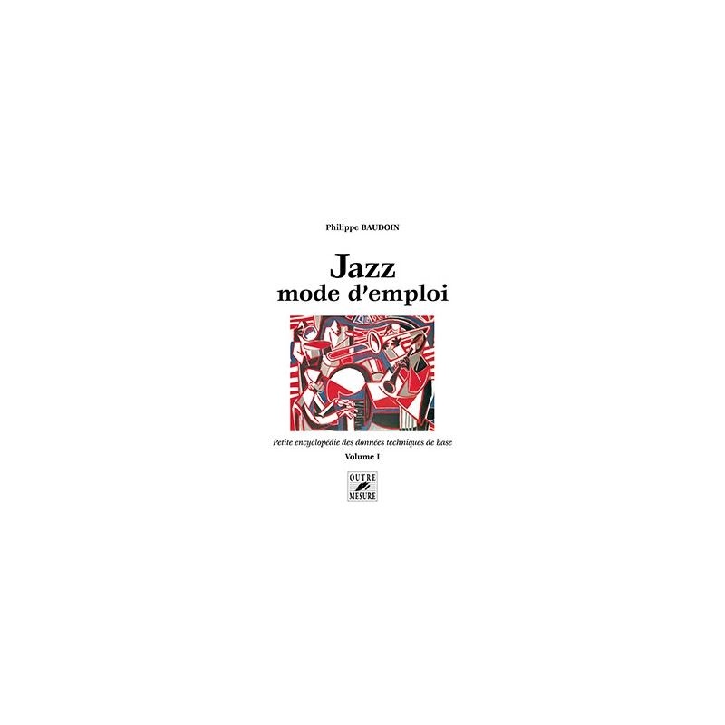 Jazz Mode d'emploi volume 1