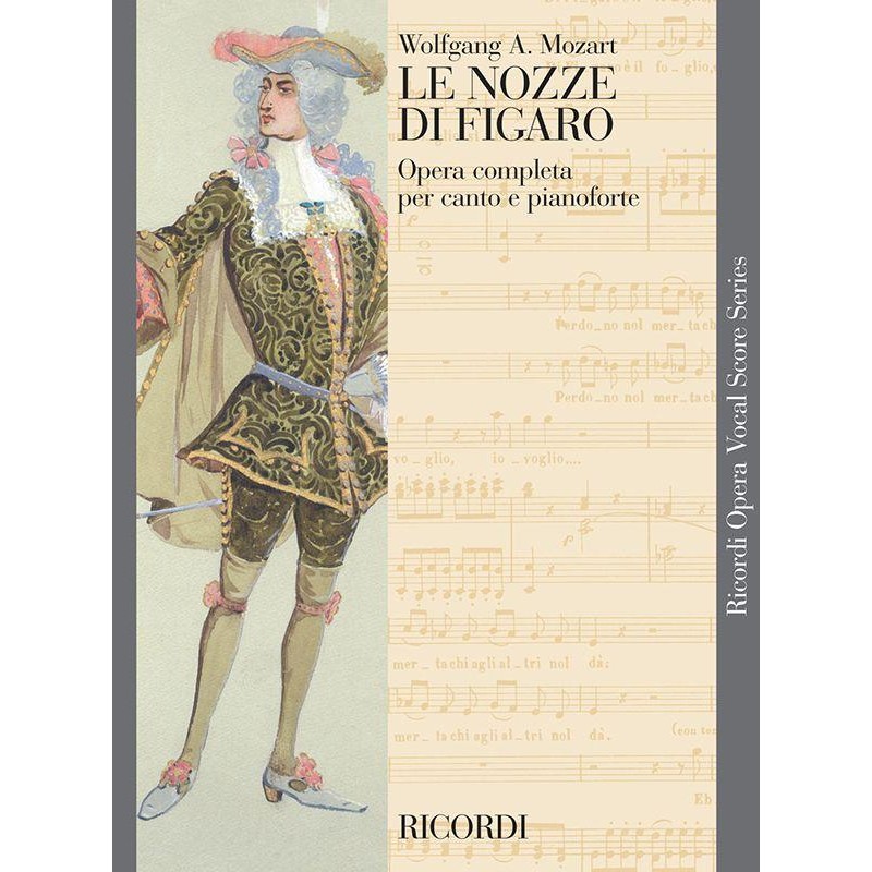 Mozart Les Noces de Figaro - Partition chant et piano Mozart Les Noces de Figaro - Partition chant et piano