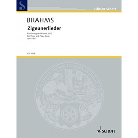 BRAHMS ZIGEUNERLIEDER OPUS 103 EDITIONS SCHOTT ED1668