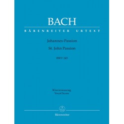Bach Passion selon Saint Jean - Partition choeur et piano