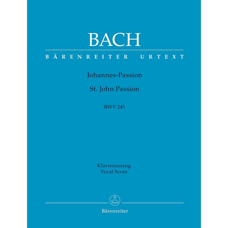 Bach Passion selon Saint Jean - Partition choeur et piano