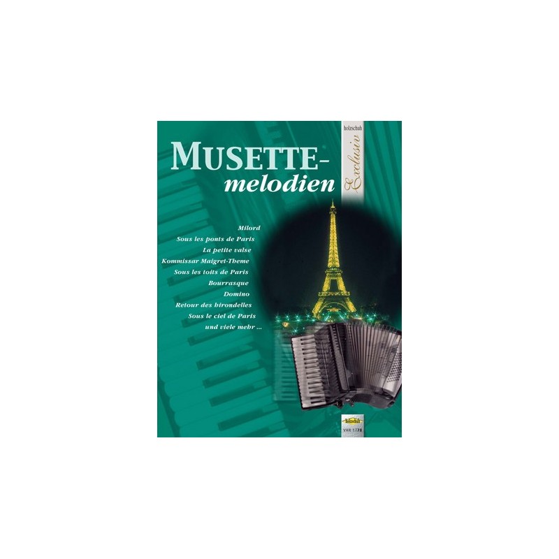 MUSETTEMELODIEN - EXCLUSIV - MUSETTE POUR ACCORDEON VHR1778