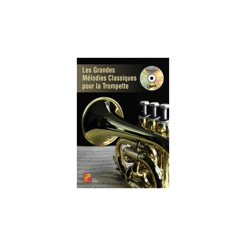 Les grandes mélodies classiques pour la trompette partition