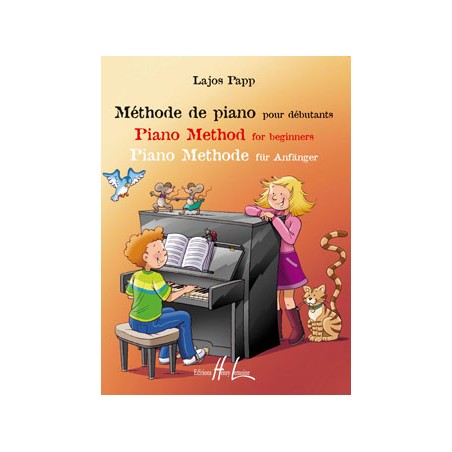 LAJOS PAPP METHODE DE PIANO DEBUTANTS EDITIONS LEMOINE