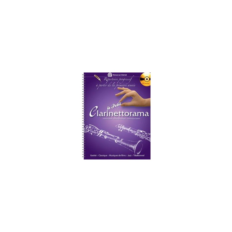 LE PETIT CLARINETTORAMA EDITIONS HIT DIFFUSION LE PETIT CLARINETTORAMA EDITIONS HIT DIFFUSION