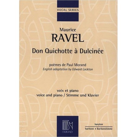 RAVE DON QUICHOTTE A DULCINEE CHANT ET PIANO EDITIONS DURAND