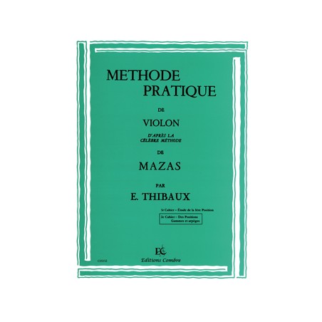 Thibaux méthode pratique de violon d'après Mazas