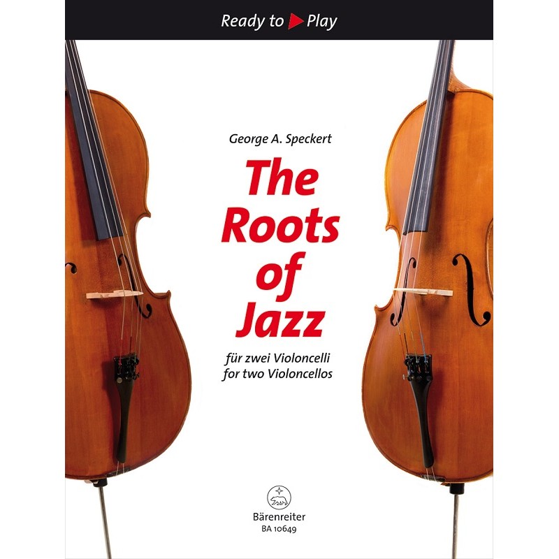 THE ROOTS OF JAZZ POUR 2 VIOLONCELLES BARENREITER BA10649