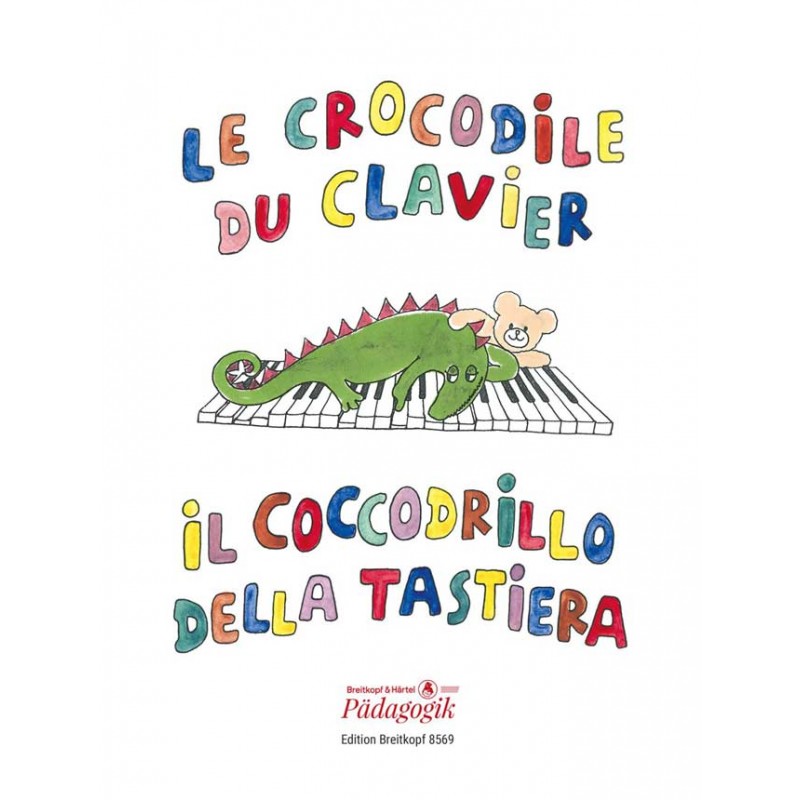 LE CROCODILE DU CLAVIER EDITIONS BREITKOPF PIANO SOLO