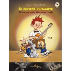 Thierry Tisserand Je deviens guitariste volume 1 - Avignon