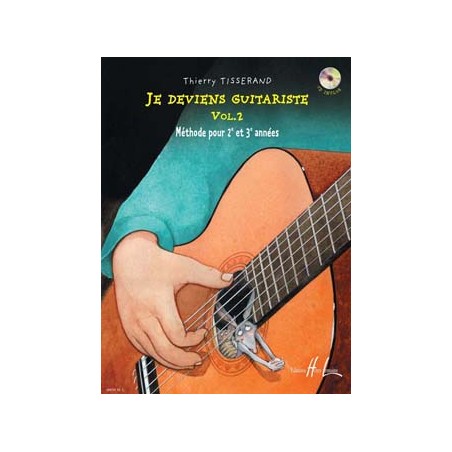 Thierry Tisserand Je deviens guitariste volume 2 - Le kiosque à musique