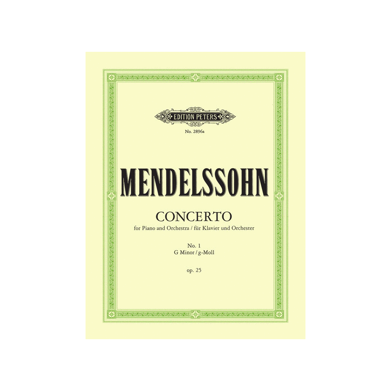 MENDELSSOHN CONCERTO POUR PIANO N°1 PETERS EP2896A MENDELSSOHN CONCERTO POUR PIANO N°1 PETERS EP2896A