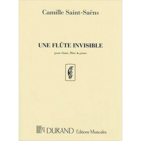 Saint-Saëns Une Flûte invisible partition