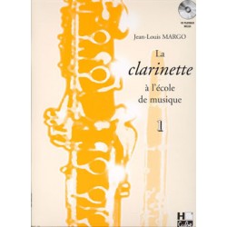 JEAN-LOUIS MARGO LA CLARINETTE A L'ECOLE DE MUSIQUE VOLUME 1 HC25