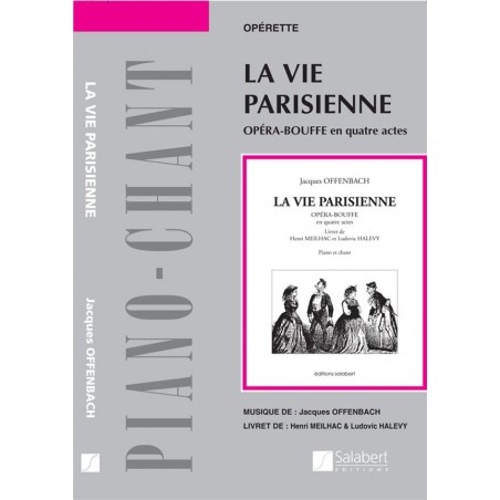 LA VIE PARISIENNE PARTITION CHANT ET PIANO