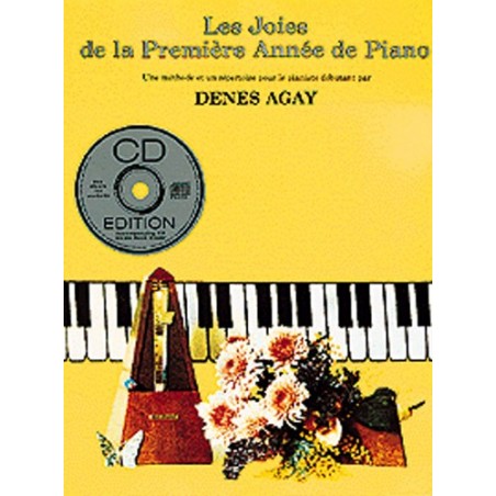 DENES AGAY LES JOIES DE LA PREMIERE ANNEE DE PIANO AVEC CD