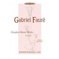 GABRIEL FAURE COMPLETE SHORTER WORKS FOR CELLO EP72686