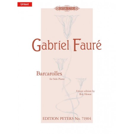 Gabriel Fauré - 13 Barcarolles partition piano urtext