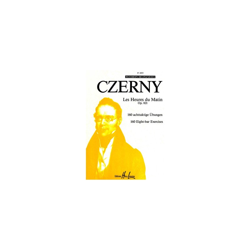 CZERNY LES HEURES DU MATIN OPUS 821 EDITIONS LEMOINE P1053 LE KIOSQUE A MUSIQUE CZERNY LES HEURES DU MATIN OPUS 821 EDITIONS LEMOINE P1053 LE KIOSQUE A MUSIQUE