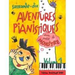 70 aventures pianistiques avec le petit monstre avignon