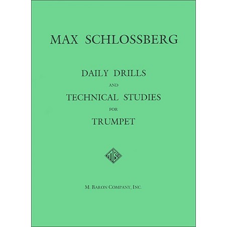 DAILY DRILLS AND TECHNICAL STUDIES FOR TRUMPET