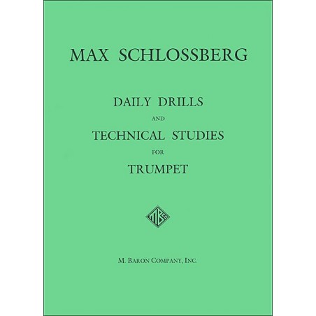 DAILY DRILLS AND TECHNICAL STUDIES FOR TRUMPET