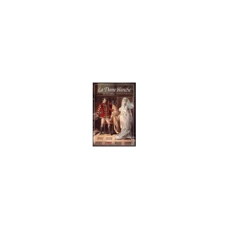 DAME BLANCHE (LA ) [LIVRET]