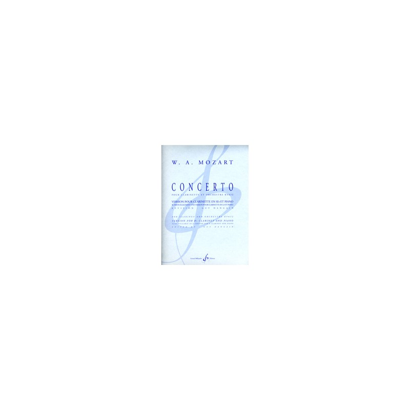Partition Mozart Concerto pour clarinette Editions Billaudot Partition Mozart Concerto pour clarinette Editions Billaudot